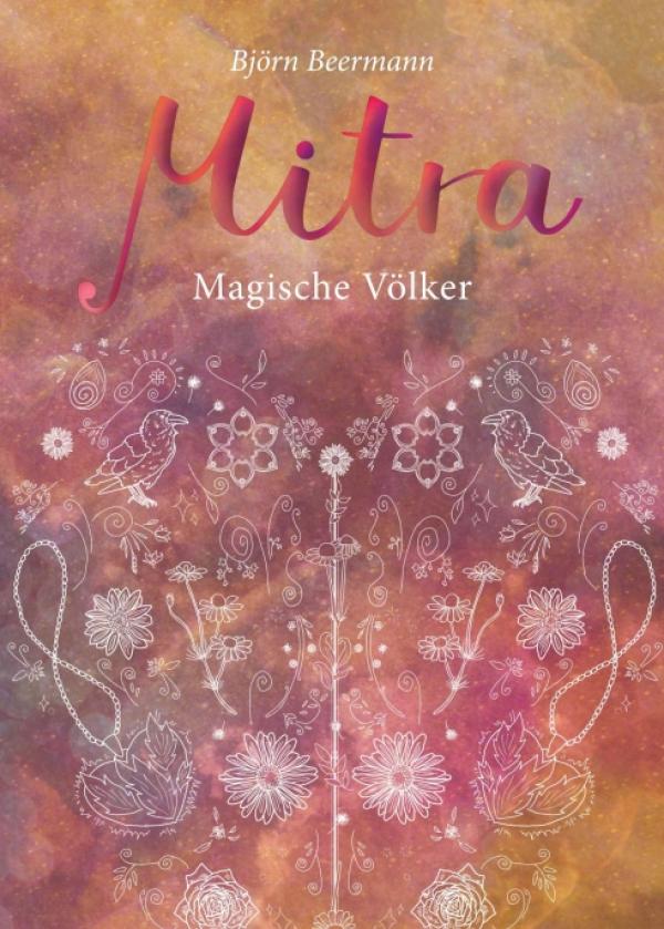 Mitra - Dritter und finaler Teil der magischen Mitra-Trilogie