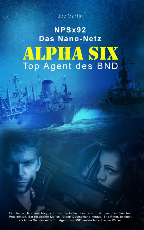 Eric Ritter ist der neue Top-Agent des deutschen Bundesnachrichtendienst (Spionage-Thriller)