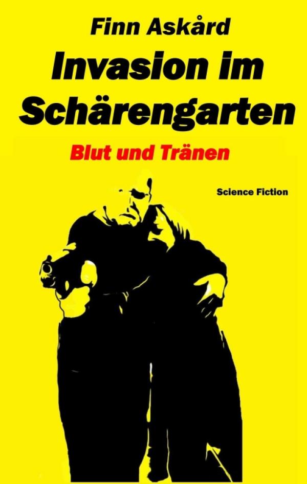 Invasion im Schärengarten - Abenteuerlicher Horror-Roman