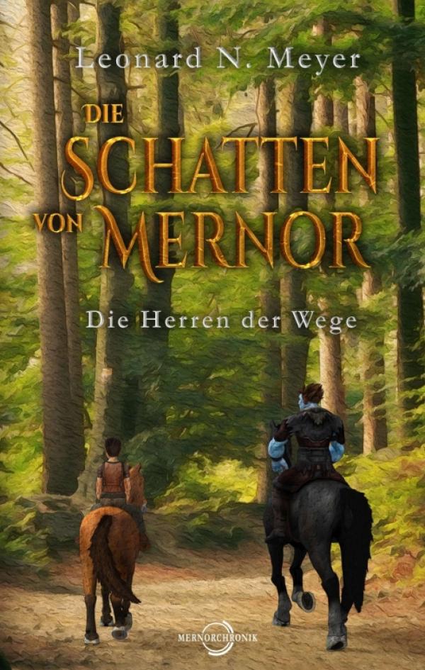 Die Schatten von Mernor - Die Herren der Wege