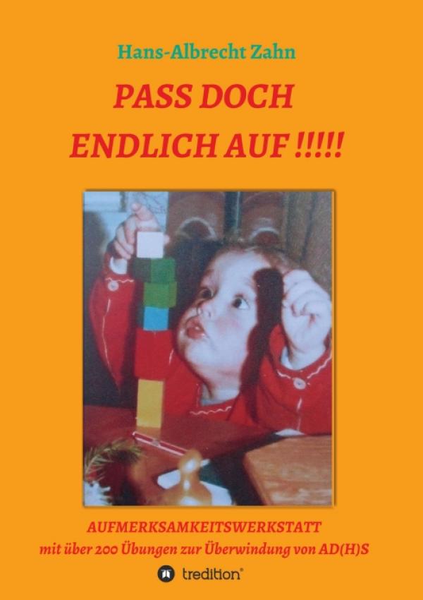 Pass doch endlich auf!!! - Anregende Aufmerksamkeitswerkstatt