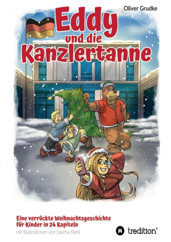 Eddy und die Kanzlertanne - Lustiges Kinderbuch