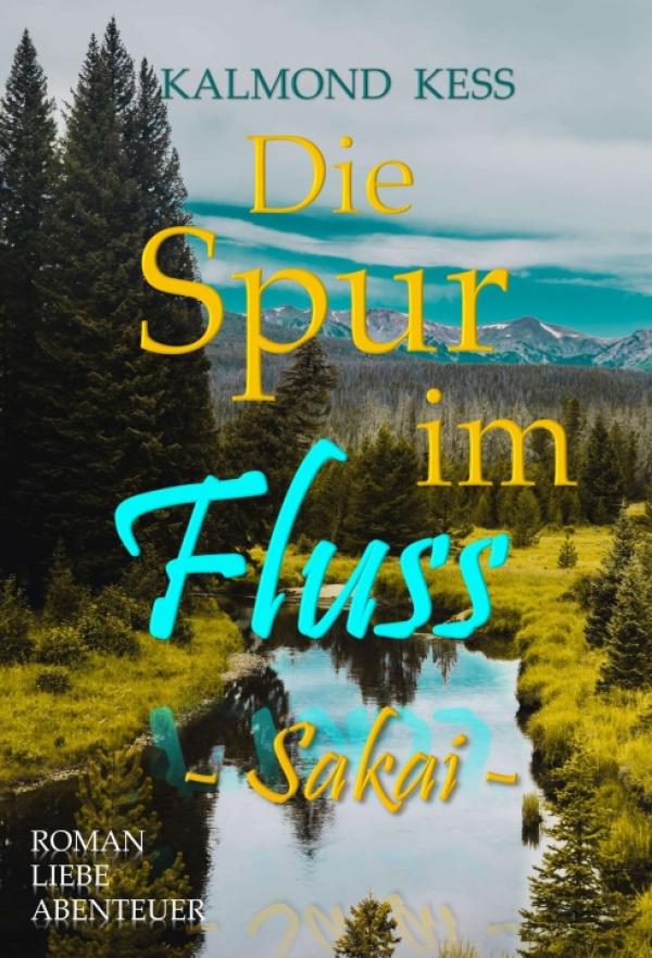 Die Spur im Fluss - Spannender Abenteuer-Roman