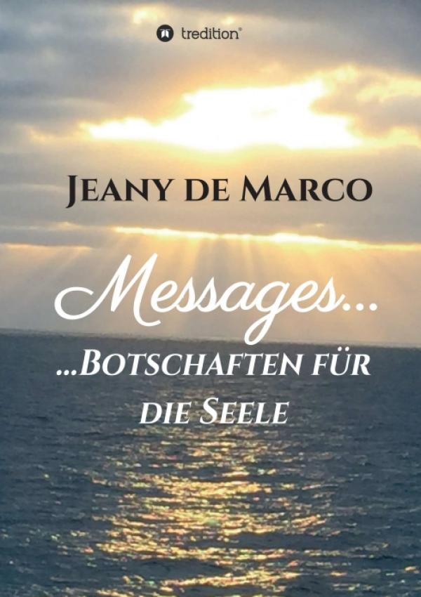 Messages... - Botschaften für die Seele