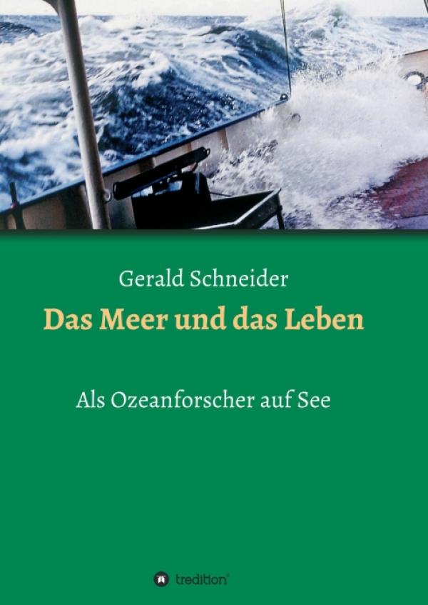 Das Meer und das Leben - Faszinierende Einblicke in das Leben eines Meeresbiologen