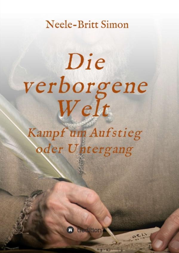 Die verborgene Welt - Kampf um Aufstieg oder Untergang - Ein fantastisches Buch über die Kraft von Büchern