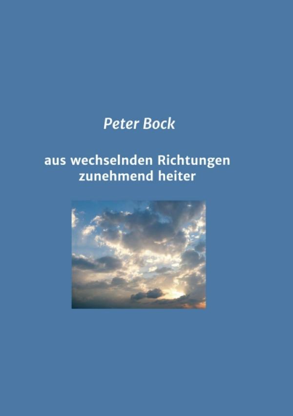 aus wechselnden Richtungen zunehmend heiter - Humorvolle Gesellschaftskritik