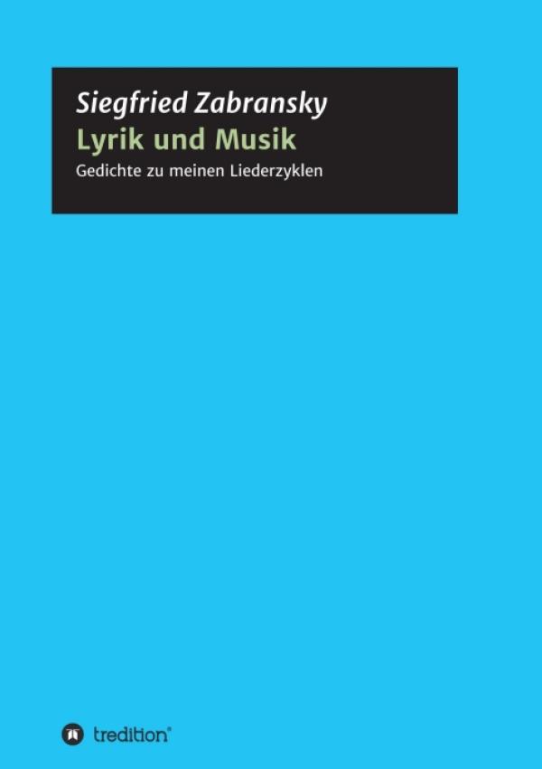 Lyrik und Musik - Textbuch voller Liederzyklen