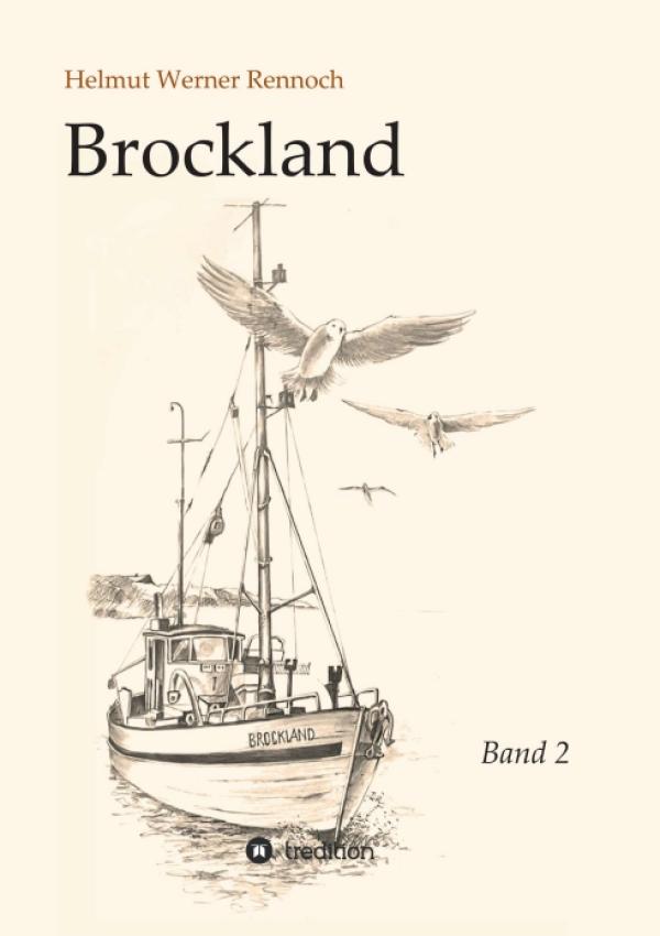 Brockland - Band 2 - Fortsetzung der historischen Familien-Saga