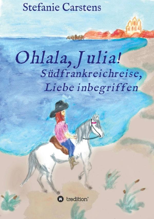 Ohlala, Julia! - Amüsante Urlaubsliteratur