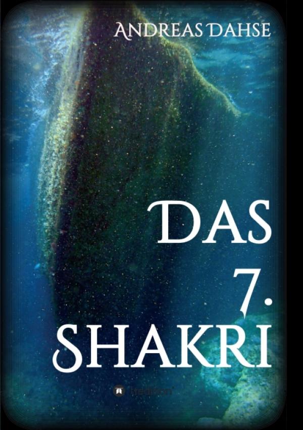 Das 7. Shakri - Spannender Unterwasser-Thriller