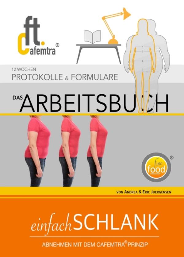 ARBEITSBUCH einfachSCHLANK 1.03 - Anleitung zum dauerhaften Abnehmen