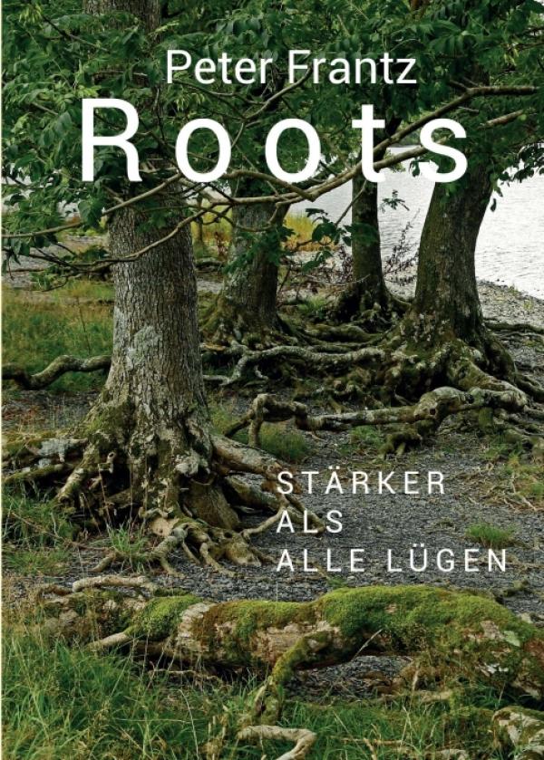 ROOTS - Ein Mann auf der Suche nach seinen Wurzeln