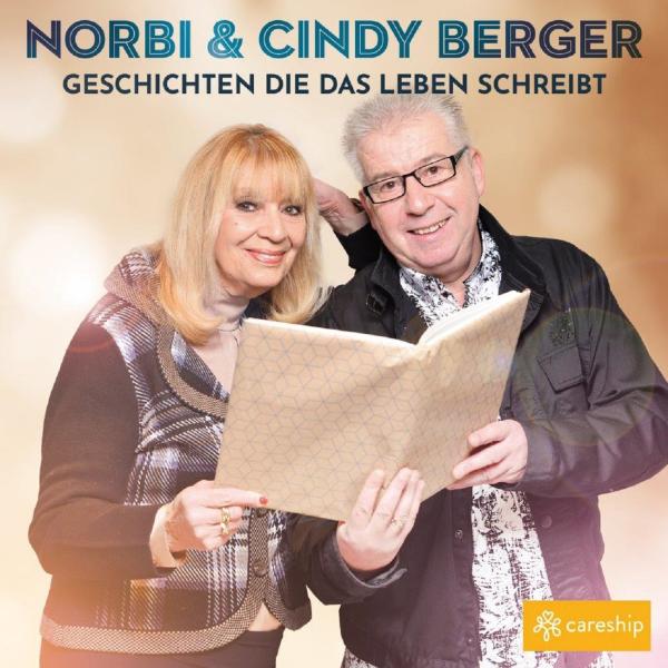 "Geschichten die das Leben schreibt" besingen Norbi und Cindy Berger