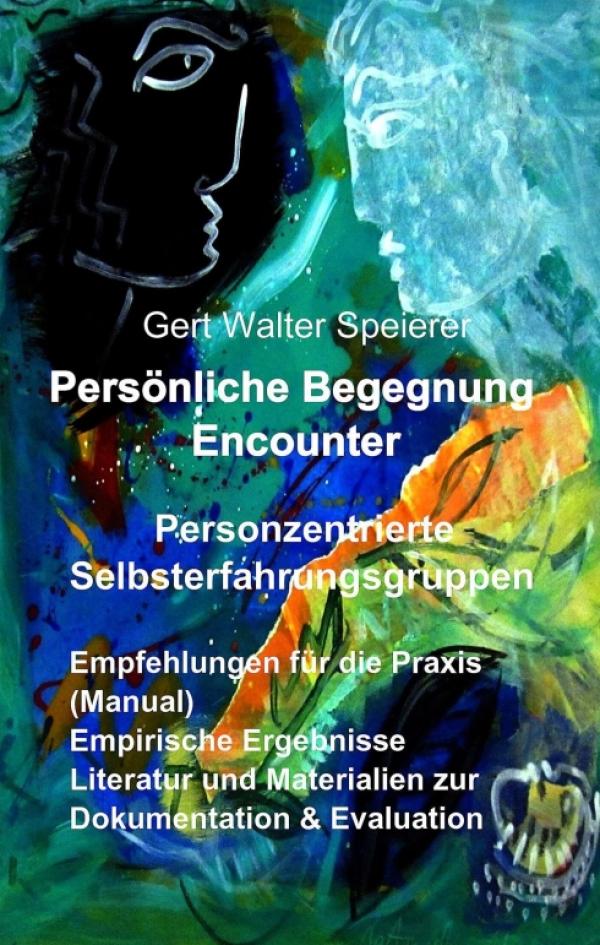 Persönliche Begegnung Encounter - Empfehlungen für die Praxis