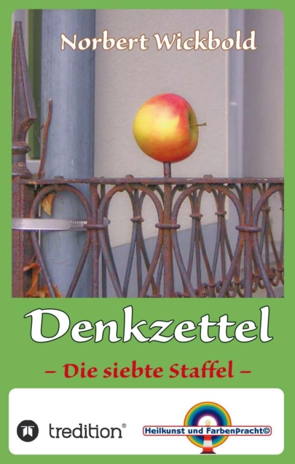 Norbert Wickbold Denkzettel 7 - Unterhaltsames Geschenkbuch