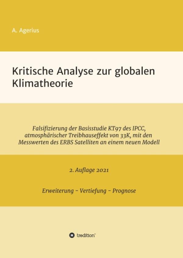 Kritische Analyse zur globalen Klimatheorie - Eine neue Erklärung für die globale Erderwärmung