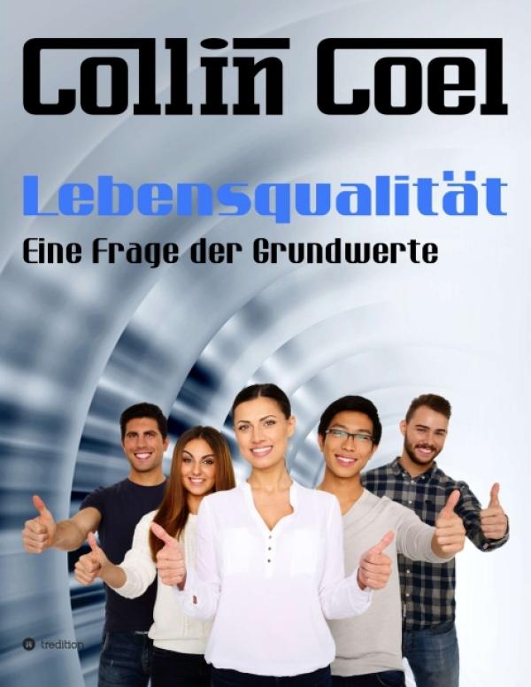 Lebensqualität - Eine Frage der Grundwerte