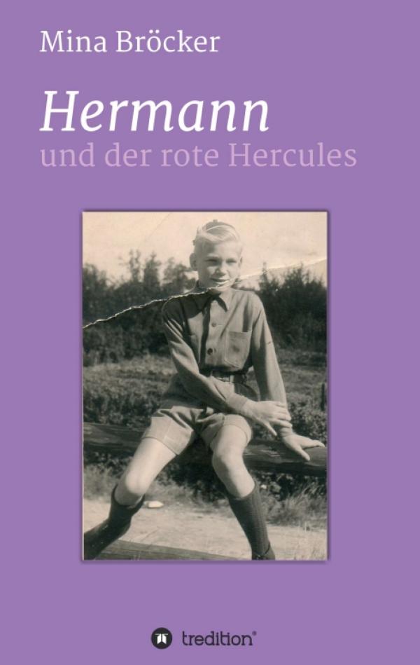 Hermann und der rote Hercules - Kurzweiliger Nachkriegszeit-Roman