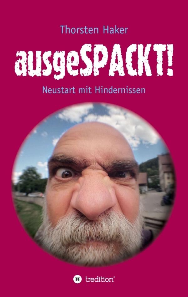 ausgeSPACKT! - Humorvoller Roman