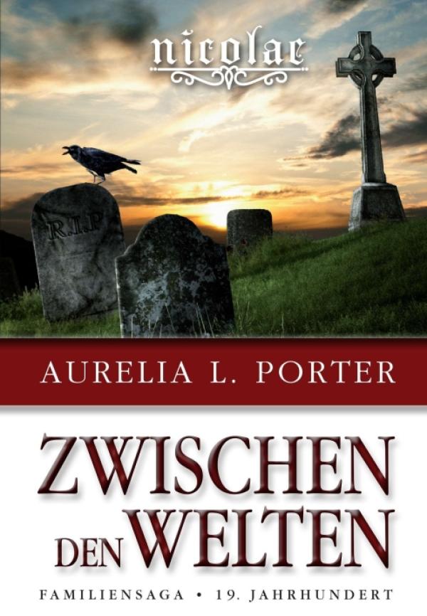 Nicolae: Zwischen den Welten - Auftakt zur 7-bändigen Nicolae-Saga