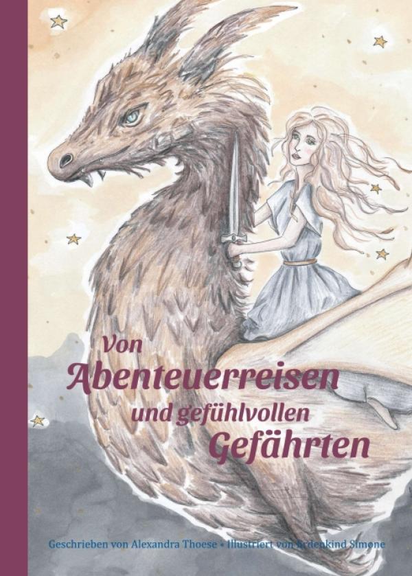 Von Abenteuerreisen und gefühlvollen Gefährten - Ein Buch der großen Gefühle