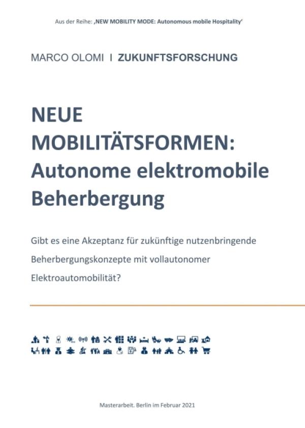 NEUE MOBILITÄTSFORMEN: Autonome elektromobile Beherbergung