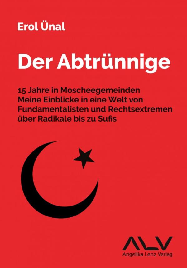 Der Abtrünnige - 15 Jahre in Moscheegemeinden: Erol Ünal gibt Einblicke in die türkische Community