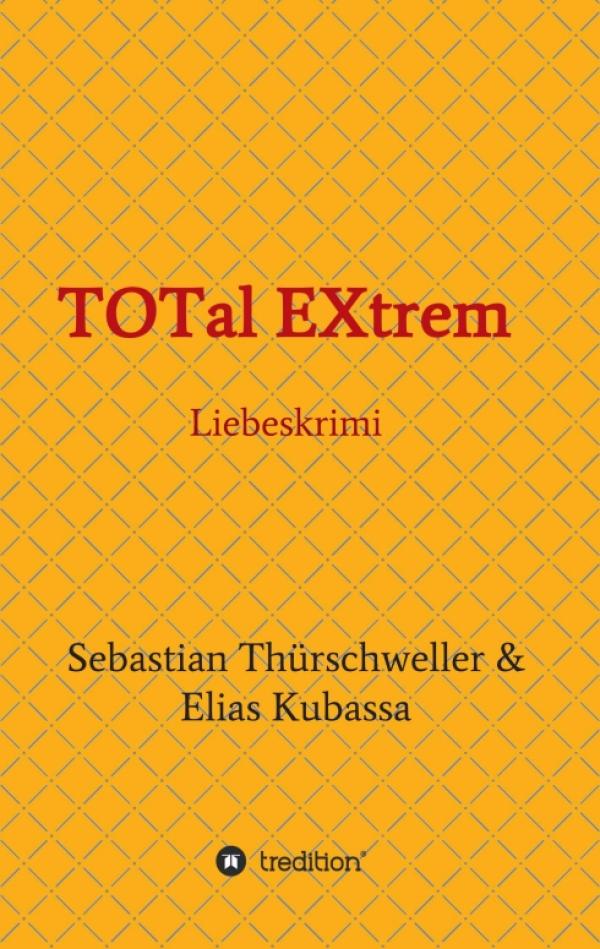 TOTal EXtrem - Ein spannender Jugendroman