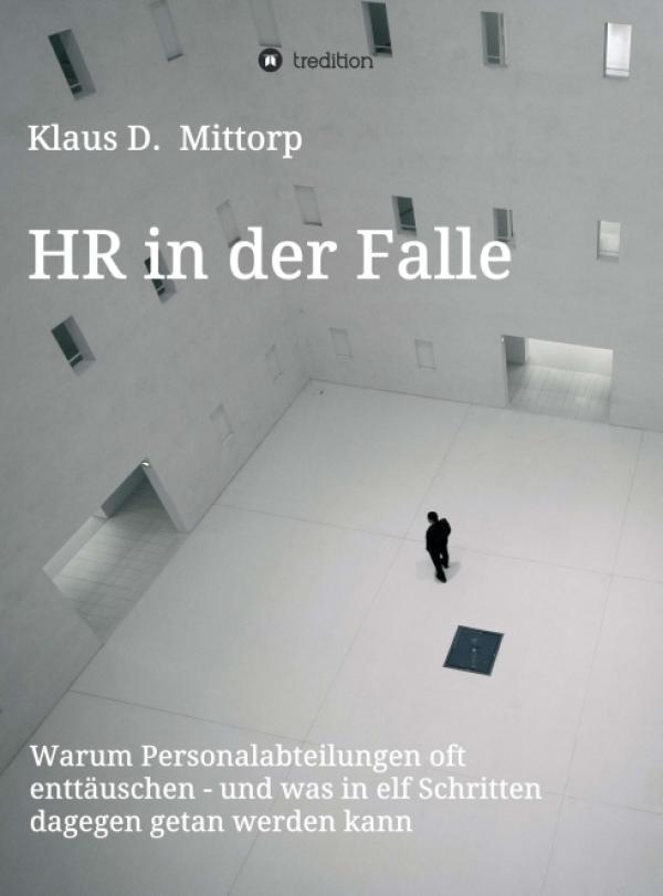 HR in der Falle - Ein Realitäts-Check für HR