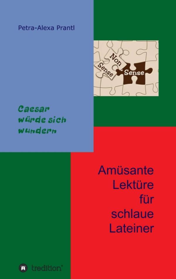 Amüsante Lektüre für schlaue Lateiner - Cäsar würde sich wundern