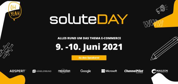  solute GmbH veranstaltet soluteDAY am 09. und 10.06.2021 mit namhaften Speakern