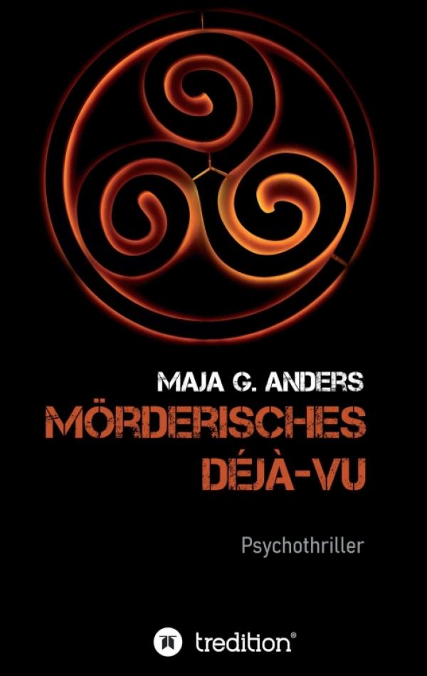 Mörderisches Déjà-vu - Mystischer Psychothriller aus der Bretagne 