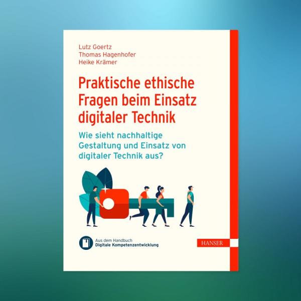 Heute erschienen: Neues eBook zu Ethik, Qualifikation und Umwelt-Ressourcenfresser bei der Digitalisierung 