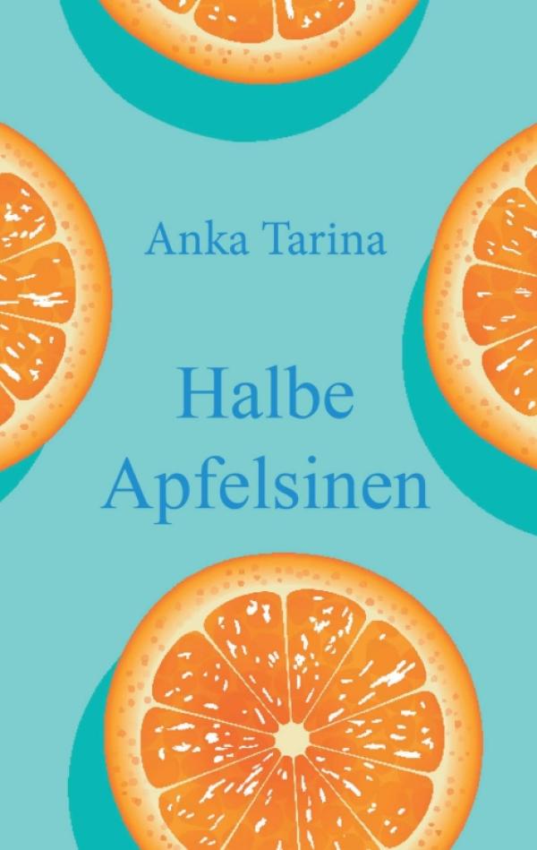 "Halbe Apfelsinen" - Lustige Unterhaltungsliteratur