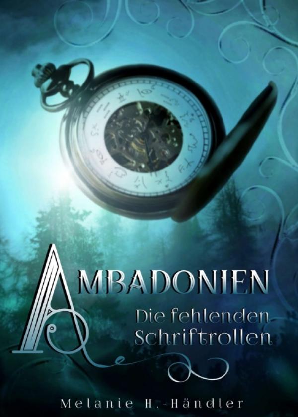 Ambadonien - Auftakt einer spannenden Fantasy-Trilogie