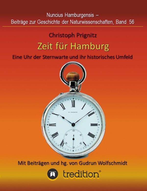 Zeit für Hamburg - Eine Uhr der Sternwarte und ihr historisches Umfeld