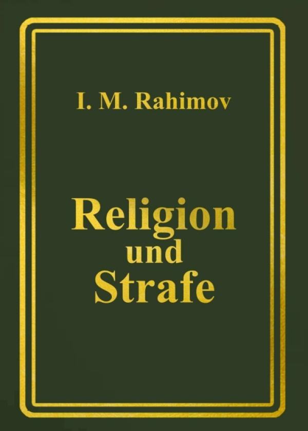 Religion und Strafe - Religionswissenschaftliche Monographie 