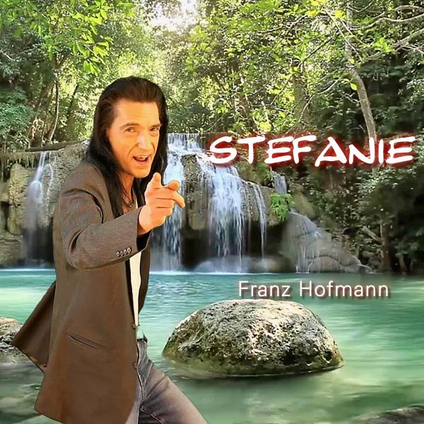 Franz Hofmann besingt seine tolle Stefanie