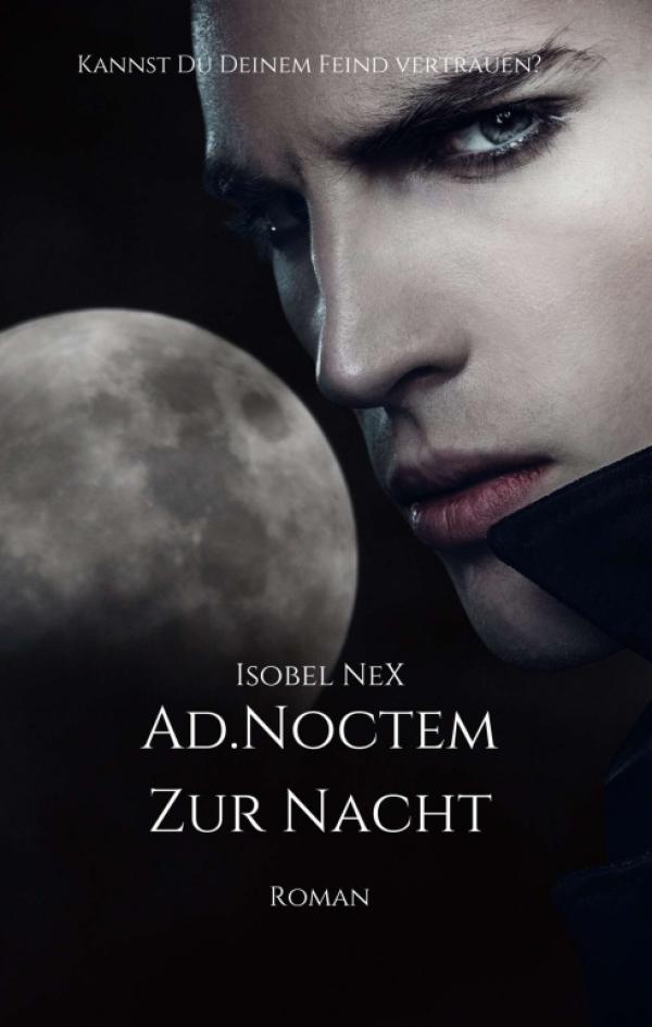 AD.NOCTEM - Romantischer Vampirroman