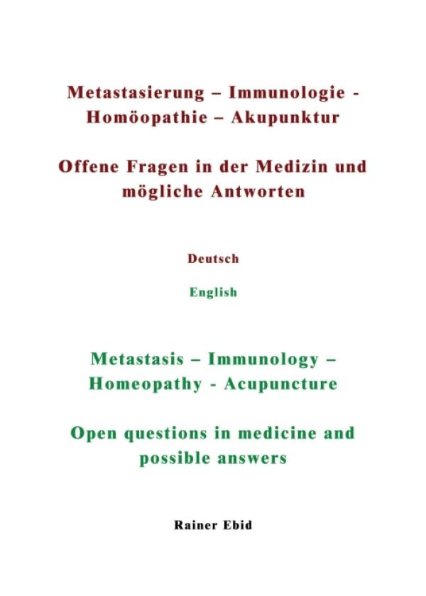 Metastasierung-Immunologie-Homöopathie-Akupunktur - Eine analytische Bearbeitung