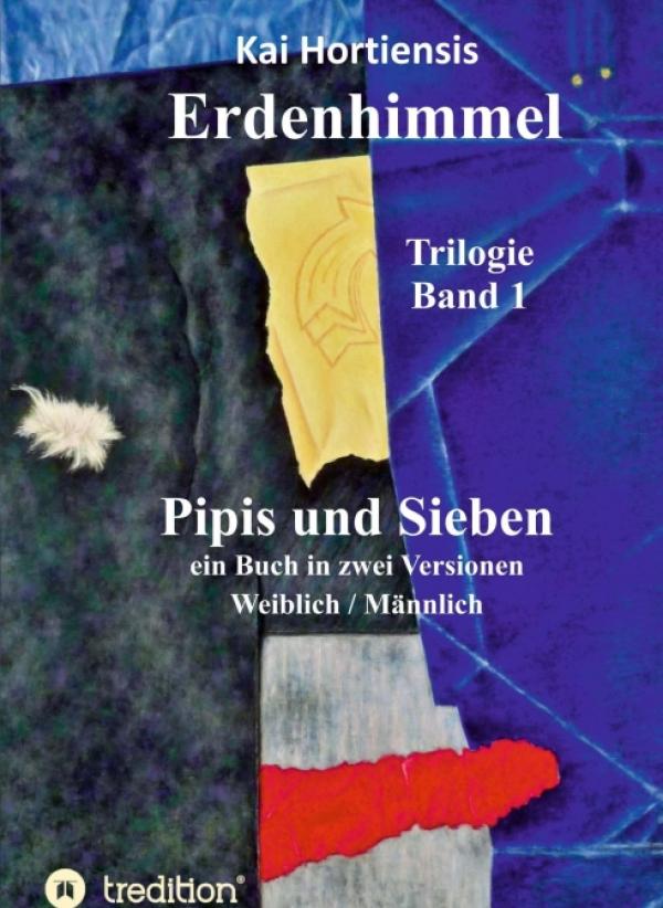 Pipis und Sieben - Eine tragikomische Liebesgeschichte