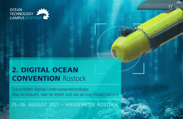 Stelldichein der Unterwassertechnologie - 2. Digital Ocean Convention Rostock