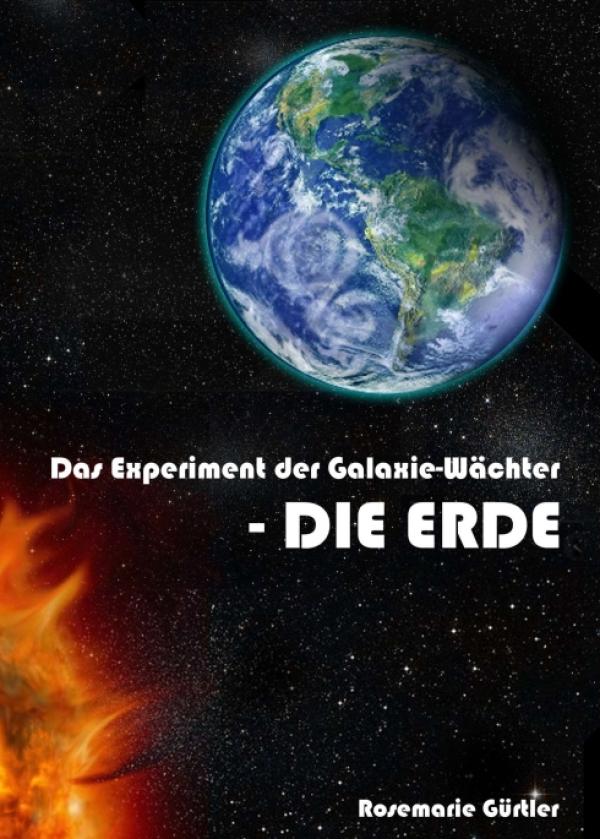 Das Experiment der Galaxiewächter - Fantasievolle Liebesgeschichte