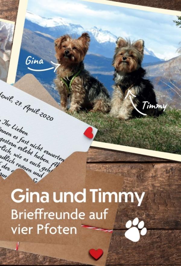 Gina und Timmy - Brieffreunde auf vier Pfoten