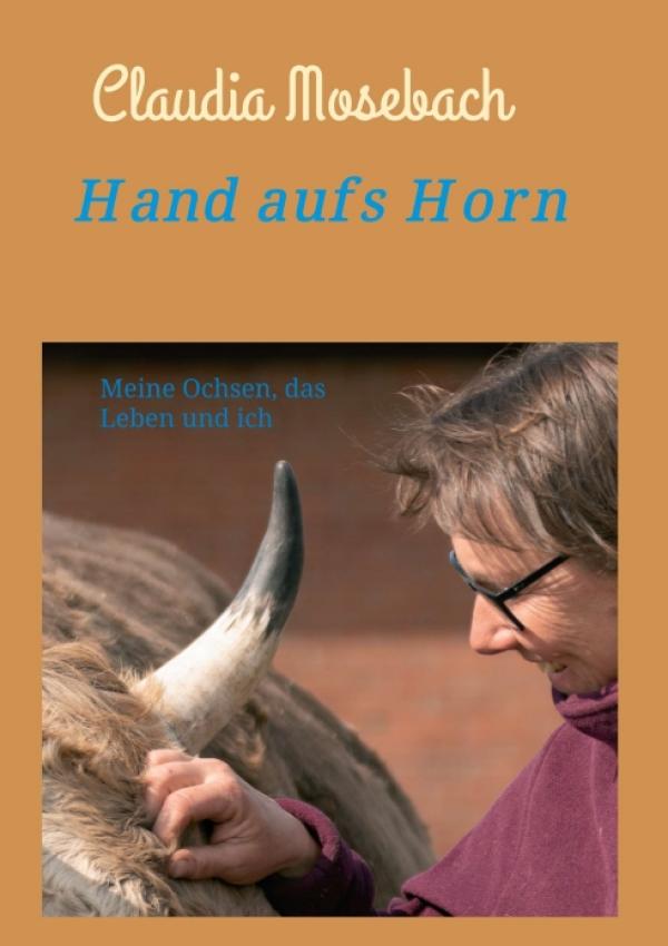 Hand aufs Horn - Tierische Biografie