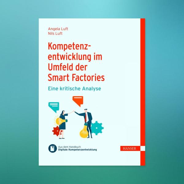 Neues eBook zur Kompetenzentwicklung im Umfeld der Smart Factories