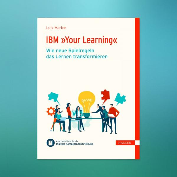  Neues eBook - IBM "Your Learning" - wie neue Spielregeln das Lernen transformieren