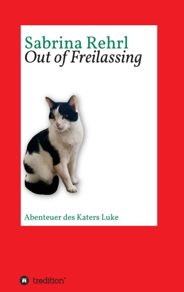 Out of Freilassing - Die Abenteuer des Katers Luke