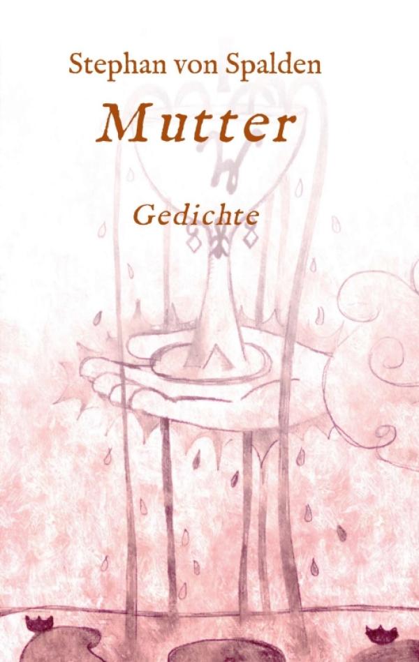 Mutter - Lyrische Gedichte